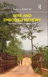 War and Embodied Memory