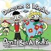 Donovan and Winslow in Don't Be A Bully