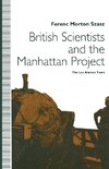 British Scientists and the Manhattan Project