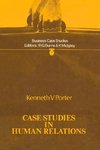 Case Studies in Human Relations