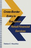 Cross-Border Entry in European Retail Financial Services