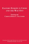 Eastern Europe in Crisis and the Way Out