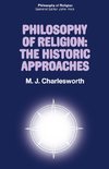 Philosophy of Religion: The Historic Approaches