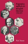 Progressives and Radicals in English Education 1750-1970