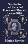 Studies in the History of Economic Theory before 1870