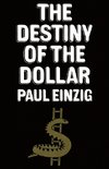 The Destiny of the Dollar