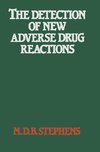 The Detection of New Adverse Drug Reactions