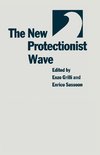 The New Protectionist Wave