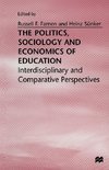 The Politics, Sociology and Economics of Education