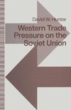 Western Trade Pressure on the Soviet Union