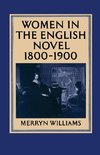 Women in the English Novel, 1800-1900