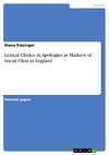 Lexical Choice in Apologies as Markers of Social Class in England