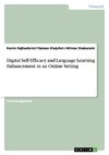 Digital Self-Efficacy and Language Learning Enhancement in an Online Setting