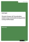 Theodor Fontane als Theaterkritiker. Analyse seiner Auseinandersetzung mit den Lessing-Aufführungen