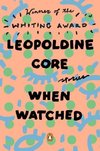 Core, L: When Watched