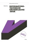 Informationstechnische Grundbildung dBASE