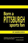 Born a Pittsburgh Sports Fan