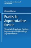 Praktische Argumentationstheorie