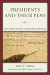 Presidents and Their Pens