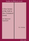 A New Syntax of the Verb in New Testament Greek