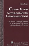 Cuatro textos autobiográficos latinoamericanos