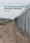 The International Politics of Human Trafficking