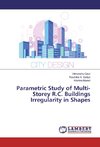 Parametric Study of Multi-Storey R.C. Buildings Irregularity in Shapes