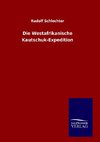 Die Westafrikanische Kautschuk-Expedition