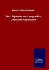 Porträtgalerie aus Lamprechts Deutscher Geschichte