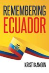 Remembering Ecuador