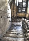 Cacciatori di Fantasmi - Infine il silenzio