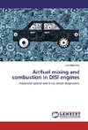 Air/fuel mixing and combustion in DISI engines