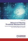 Behavioral Hearing Threshold Measurements