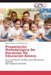 Preparación Metodológica De Docentes De Educación Básica