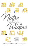 Notes on Being a Widow