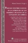 Proceso Histórico-Social en la Literatura de los Primeros Cronistas de la Conquista de América