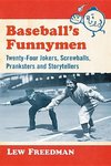 Freedman, L:  Baseball's Funnymen