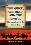 Maddrey, J:  The Quick, the Dead and the Revived