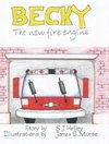 Becky the New Fire Engine