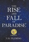 The Rise and Fall of Paradise