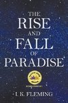 The Rise and Fall of Paradise