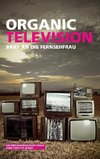 Organic Television