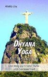 DhyanaYoga - Meditation