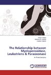 The Relationship between Myeloperoxidase, Leukotriens & Paraoxonase