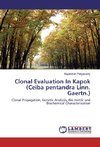 Clonal Evaluation In Kapok (Ceiba pentandra Linn. Gaertn.)