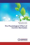 The Physiological Effect of Incretin Hormones