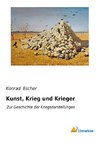 Kunst, Krieg und Krieger