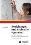 Beziehungen und Probleme verstehen