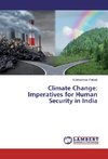 Climate Change: Imperatives for Human Security in India