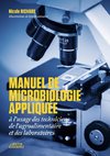 MANUEL DE MICROBIOLOGIE APPLIQUÉE à l'usage des techniciens de l'agroalimentaire et des laboratoires